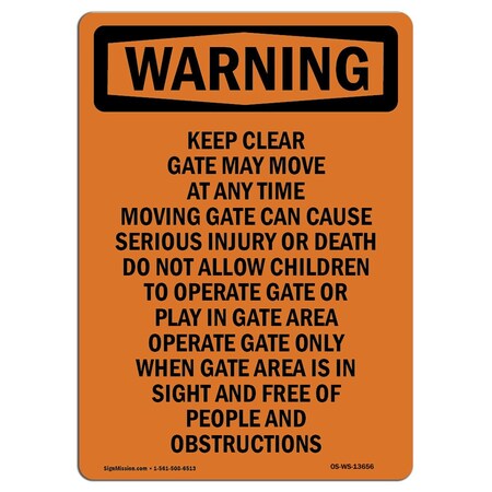 Signmission Safety Sign, OSHA WARNING, 14" Height, Aluminum, Keep Clear Gate May Move, Portrait OS-WS-A-1014-V-13656